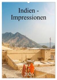 Indien - Impressionen (Wandkalender 2026 DIN A2 hoch), CALVENDO Monatskalender