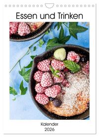 Essen und Trinken - Kalender 2026 (Wandkalender 2026 DIN A4 hoch), CALVENDO Monatskalender
