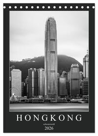 Hongkong schwarzweiß (Tischkalender 2026 DIN A5 hoch), CALVENDO Monatskalender