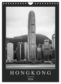 Hongkong schwarzweiß (Wandkalender 2026 DIN A4 hoch), CALVENDO Monatskalender
