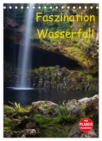 Faszination Wasserfall (Tischkalender 2026 DIN A5 hoch), CALVENDO Monatskalender