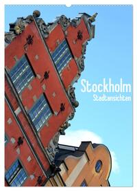 Stockholm - Stadtansichten (Wandkalender 2026 DIN A2 hoch), CALVENDO Monatskalender