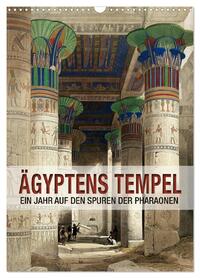 Ägyptens Tempel (Wandkalender 2026 DIN A3 hoch), CALVENDO Monatskalender