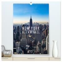 New York - Blickwinkel (hochwertiger Premium Wandkalender 2026 DIN A2 hoch), Kunstdruck in Hochglanz