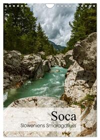 Soca - Sloweniens Smaragdfluss (Wandkalender 2026 DIN A4 hoch), CALVENDO Monatskalender
