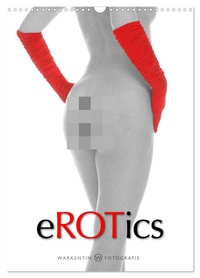 eROTics (Wandkalender 2026 DIN A3 hoch), CALVENDO Monatskalender