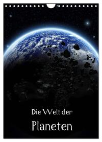 Die Welt der Planeten (Wandkalender 2026 DIN A4 hoch), CALVENDO Monatskalender