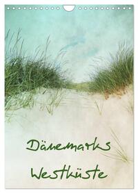 Dänemarks Westküste (Wandkalender 2026 DIN A4 hoch), CALVENDO Monatskalender