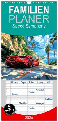 Familienplaner 2026 - Speed Symphony mit 5 Spalten (Wandkalender, 21 x 45 cm) CALVENDO
