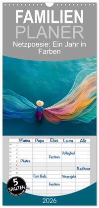 Familienplaner 2026 - Netzpoesie: Ein Jahr in Farben mit 5 Spalten (Wandkalender, 21 x 45 cm) CALVENDO