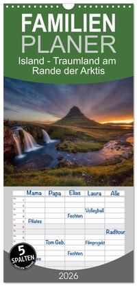 Familienplaner 2026 - Island - Traumland am Rande der Arktis mit 5 Spalten (Wandkalender, 21 x 45 cm) CALVENDO