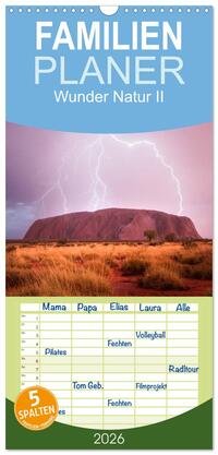Familienplaner 2026 - Wunder Natur II mit 5 Spalten (Wandkalender, 21 x 45 cm) CALVENDO