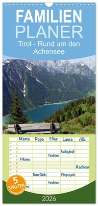 Familienplaner 2026 - Tirol – Rund um den Achensee mit 5 Spalten (Wandkalender, 21 x 45 cm) CALVENDO
