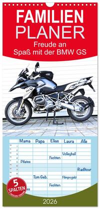 Familienplaner 2026 - Freude an - Spaß mit der BMW GS mit 5 Spalten (Wandkalender, 21 x 45 cm) CALVENDO