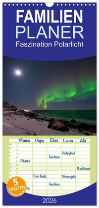Familienplaner 2026 - Faszination Polarlicht mit 5 Spalten (Wandkalender, 21 x 45 cm) CALVENDO