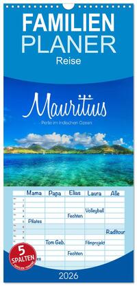 Familienplaner 2026 - Mauritius - Perle im Indischen Ozean mit 5 Spalten (Wandkalender, 21 x 45 cm) CALVENDO