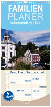 Familienplaner 2026 - Kaiserstadt Aachen mit 5 Spalten (Wandkalender, 21 x 45 cm) CALVENDO