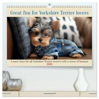 Great fun for Yorkshire Terrier lovers (High Quality Premium Wall Calendar 2026 DIN A2 landscape),CALVENDO 12 Month Wall Calendar