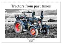 Tractors from past times (Wall Calendar 2026 DIN A3 landscape), CALVENDO 12 Month Wall Calendar