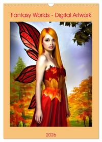 Fantasy Worlds - Digital Artwork (Wall Calendar 2026 DIN A3 portrait), CALVENDO 12 Month Wall Calendar