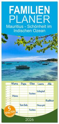 Familienplaner 2026 - Mauritius - Schönheit im Indischen Ozean mit 5 Spalten (Wandkalender, 21 x 45 cm) CALVENDO