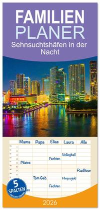 Familienplaner 2026 - Sehnsuchtshäfen in der Nacht mit 5 Spalten (Wandkalender, 21 x 45 cm) CALVENDO