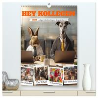Hey Kollegen - Lustige Arbeitskollegen, die jeder kennt (hochwertiger Premium Wandkalender 2026 DIN A2 hoch), Kunstdruck in Hochglanz