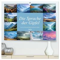 Die Sprache der Gipfel (hochwertiger Premium Wandkalender 2026 DIN A2 quer), Kunstdruck in Hochglanz