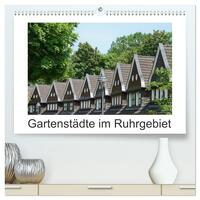 Gartenstädte im Ruhrgebiet (hochwertiger Premium Wandkalender 2026 DIN A2 quer), Kunstdruck in Hochglanz