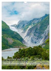 Neuseeland und die Cook Islands - Inselträume und Bergwelten (Wandkalender 2026 DIN A3 hoch), CALVENDO Monatskalender