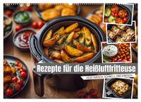 Rezepte für die Heißluftfritteuse - vegetarisch, schnell und einfach (Wandkalender 2026 DIN A2 quer), CALVENDO Monatskalender