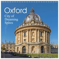Oxford - City of Dreaming Spires (Wall Calendar 2026 12 × 12 Inch) CALVENDO 12 Month Wall Calendar