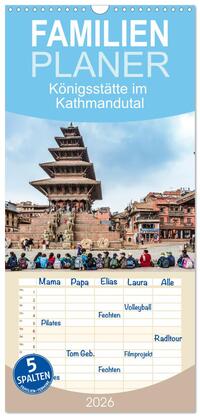 Familienplaner 2026 - Königsstätte im Kathmandutal mit 5 Spalten (Wandkalender, 21 x 45 cm) CALVENDO