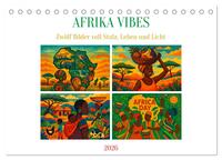 AFRIKA VIBES – Zwölf Bilder voll Stolz, Leben und Licht (Tischkalender 2026 DIN A5 quer), CALVENDO Monatskalender