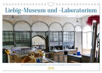 In Transformation: Liebig-Museum und -Laboratorium in Gießen (Wandkalender 2026 DIN A4 quer), CALVENDO Monatskalender