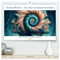 Tierkreisflüstern – Ein Jahr in kosmischen Farben (hochwertiger Premium Wandkalender 2026 DIN A2 quer), Kunstdruck in Hochglanz