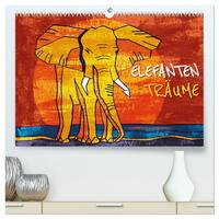 Elefanten-Träume (hochwertiger Premium Wandkalender 2026 DIN A2 quer), Kunstdruck in Hochglanz