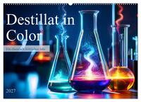Destillat in Color (Wandkalender 2027 DIN A2 quer), CALVENDO Monatskalender