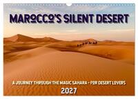 Marocco’s Silent Desert (Wall Calendar 2027 DIN A3 landscape), CALVENDO 12 Month Wall Calendar