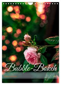 Bubble Bokeh (Wandkalender 2027 DIN A4 hoch), CALVENDO Monatskalender