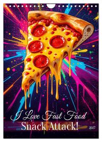 I Love Fast Food - Snack Attack! (Wandkalender 2027 DIN A4 hoch), CALVENDO Monatskalender