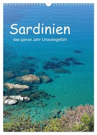 Sardinien - das ganze Jahr Urlaubsgefühl (Wandkalender 2027 DIN A3 hoch), CALVENDO Monatskalender