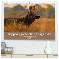 Hippos - Gefährliche Giganten (hochwertiger Premium Wandkalender 2027 DIN A2 quer), Kunstdruck in Hochglanz