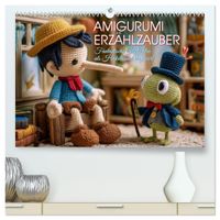 Amigurumi Erzählzauber. Fantastische Geschichten als Häkelkunst inszeniert (hochwertiger Premium Wandkalender 2027 DIN A2 quer), Kunstdruck in Hochglanz
