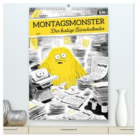 Montagsmonster - der lustige Bürokalender (hochwertiger Premium Wandkalender 2027 DIN A2 hoch), Kunstdruck in Hochglanz