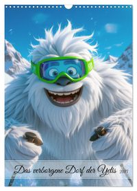 Das verborgene Dorf der Yetis (Wandkalender 2027 DIN A3 hoch), CALVENDO Monatskalender