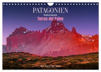 Patagonien, Torres del Paine Nationalpark: Am Rand der Welt (Wandkalender 2027 DIN A4 quer), CALVENDO Monatskalender