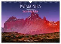 Patagonien, Torres del Paine Nationalpark: Am Rand der Welt (Wandkalender 2027 DIN A3 quer), CALVENDO Monatskalender