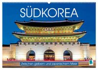 Südkorea: Zwischen gelbem und japanischem Meer (Wandkalender 2027 DIN A2 quer), CALVENDO Monatskalender