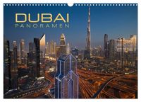 Dubai Panoramen (Wandkalender 2027 DIN A3 quer), CALVENDO Monatskalender